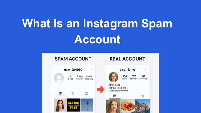 Instagram Spam Accounts Explained: Risks, Examples & How to Stop Them